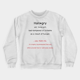 Hangry Crewneck Sweatshirt